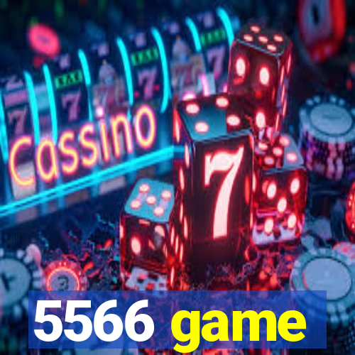 5566 game